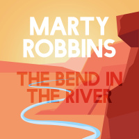 Marty Robbins - The Bend In The River [Jasnet Records]